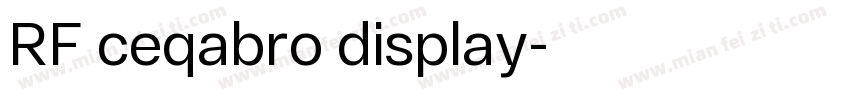 RF ceqabro display字体转换